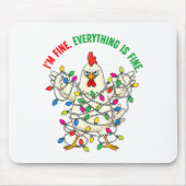 I'm Fine Everything Is Fine Christmas Chicken Ligh Mousepad (Vorne)