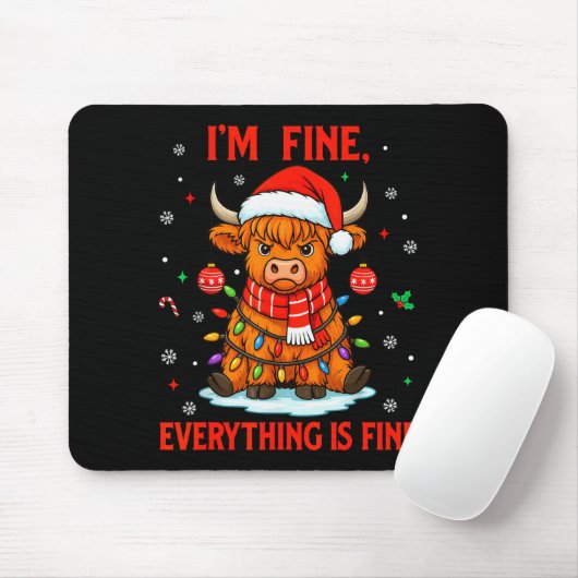 I'm Fine Everything Is Fine Christmas Highland Cow Mousepad (Mit Mouse)