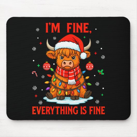 I'm Fine Everything Is Fine Christmas Highland Cow Mousepad (Vorne)