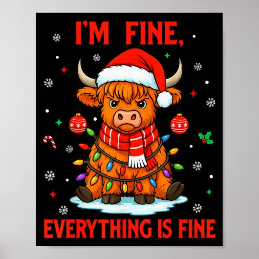 I'm Fine Everything Is Fine Christmas Highland Cow Poster (Vorne)