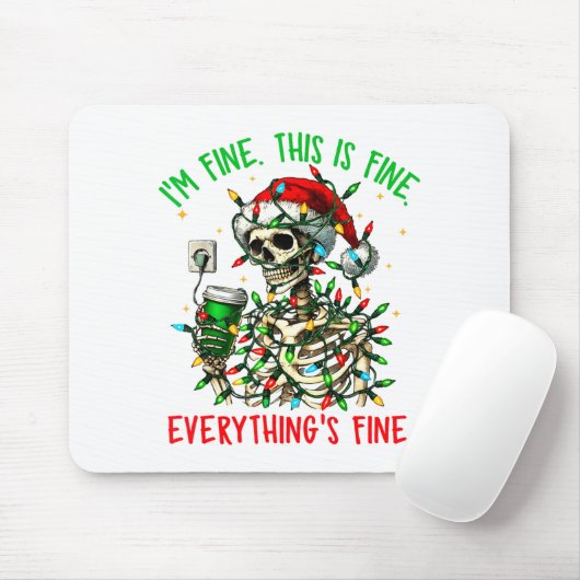 I'm Fine Everything Is Fine Christmas Skeleton Xma Mousepad (Mit Mouse)