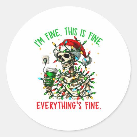 I'm Fine Everything Is Fine Christmas Skeleton Xma Runder Aufkleber (Vorderseite)