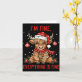 I'm Fine Everything Is Fine Funny Christmas Highla Karte (Gelbe Blume)