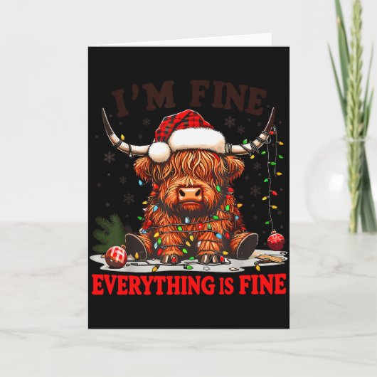 I'm Fine Everything Is Fine Funny Christmas Highla Karte (Vorderseite)