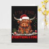 I'm Fine Everything Is Fine Funny Christmas Highla Karte (Gelbe Blume)