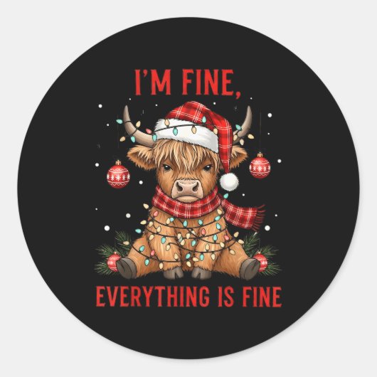 I'm Fine Everything Is Fine Funny Christmas Highla Runder Aufkleber (Vorderseite)