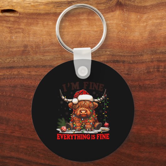 I'm Fine Everything Is Fine Funny Christmas Highla Schlüsselanhänger (Vorderseite)