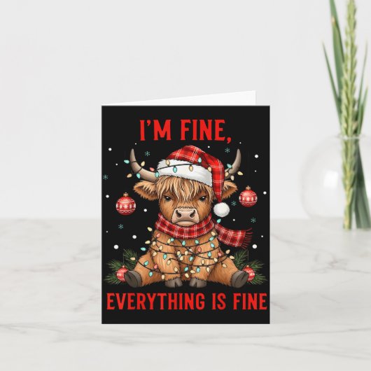 Im Fine Everything Is Fine Funny Christmas Highlan Karte (Vorderseite)