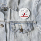 I'm Fine Hemiplegic Migraine Warrior Button (Beispiel)