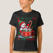 I'm Fine It's Fine Just Having A Meltdown Snowman T-Shirt (Vorderseite)
