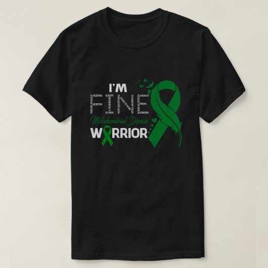 I'm Fine Mitochondrial Disease Warrior Awareness F T-Shirt (Design vorne)