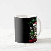 I'm Fine This Is Fine Everything Christmas Skeleto Kaffeetasse (VorderseiteRechts)