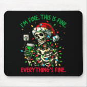 I'm Fine This Is Fine Everything Christmas Skeleto Mousepad (Vorne)