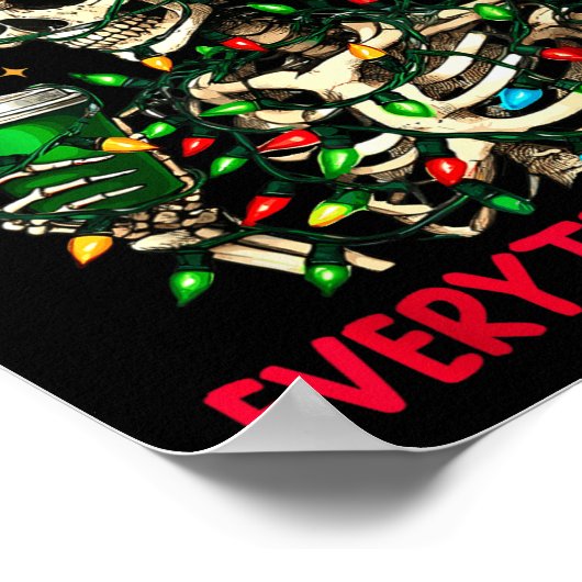 I'm Fine This Is Fine Everything Christmas Skeleto Poster (Ecke)