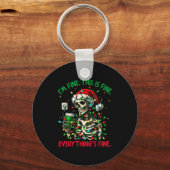 I'm Fine This Is Fine Everything Christmas Skeleto Schlüsselanhänger (Vorderseite)