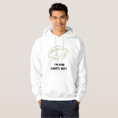 i'm fine what's next hoodie (Vorne ganz)