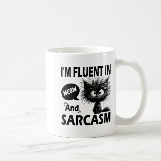 I'm Fluent In Meow And Sarcasm Funny Cat Lover Wom Kaffeetasse (Rechts)