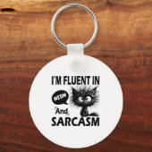 I'm Fluent In Meow And Sarcasm Funny Cat Lover Wom Schlüsselanhänger (Vorderseite)