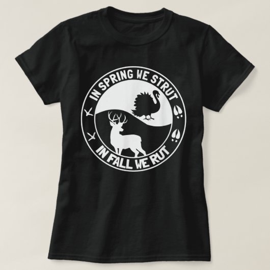 Im Frühling kämpfen wir im Herbst um die Hirschjag T-Shirt (Design vorne)