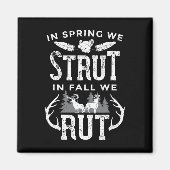 Im Frühling kämpfen wir im Herbst um die Türkei un Magnet (Vorne)