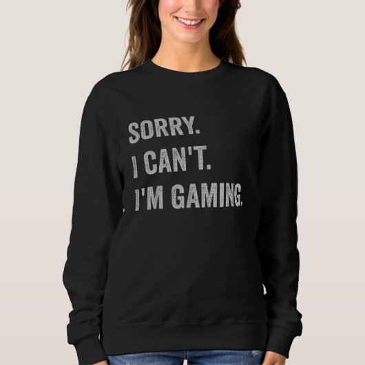 I'm Gaming Video Games Funny Gamer Gift for Boys T Sweatshirt (Vorderseite)