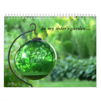 im Garten 2010 meiner Schwester Kalender