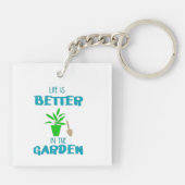 Im Garten ist das Leben besser Schlüsselanhänger (Rückseite)