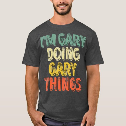 Im Gary Doing Gary Things Personalisiert als Erste T-Shirt (Vorderseite)