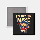 I'm Gay For Maye Funny Hearts Magnet (Vorderseite/Rückseite)