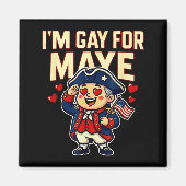 I'm Gay For Maye Funny Hearts Magnet (Vorne)