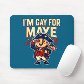 I'm Gay For Maye Funny Hearts Mousepad (Mit Mouse)