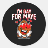 I'm Gay For Maye Runder Aufkleber (Vorderseite)