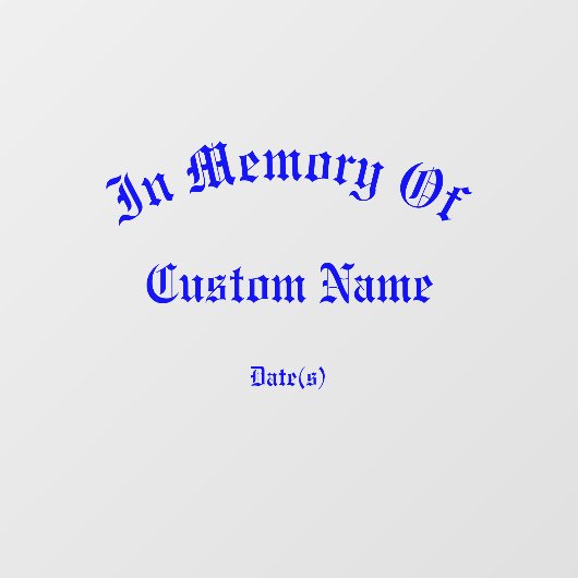 Im Gedenken an das riesige Tribute-Fenster Fensteraufkleber (Blatt)