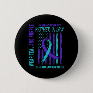 Im Gedenken an die Mutter im Gesetz Selbstmord Bew Button