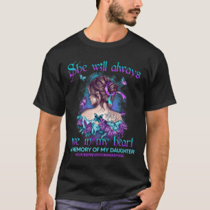 Im Gedenken an meine Tochter Suizidprävention ware T-Shirt