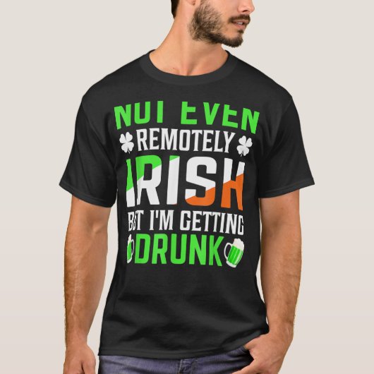 I'm Getting Drunk Irish Flag Shamrock St Patrick's T-Shirt (Vorderseite)
