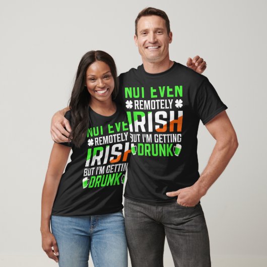 I'm Getting Drunk Irish Flag Shamrock St Patrick's T-Shirt (Unisex)