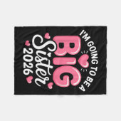 I'm Going To Be A Big Sister 2026 Announcement For Fleecedecke (Vorderseite (Horizontal))