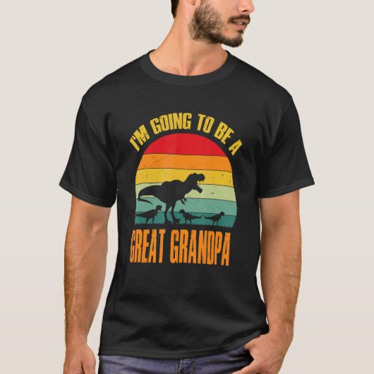 I'm Going To Be A Great Grandpa Dinosaur Rex Vinta T-Shirt (Vorderseite)