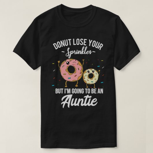 I'm Going to be an Auntie Funny Pregnancy Announce T-Shirt (Design vorne)