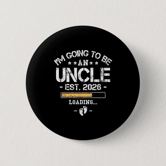 I'm Going To Be An Uncle 2026 - New Baby Announcem Button (Vorderseite)
