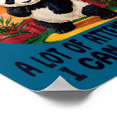 I'm Going To Need A Lot Of Attention Today I Can J Poster (Ecke)