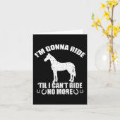 Im Gonna ride bis ich keine lustige Pferderücke me Karte (Gelbe Blume)