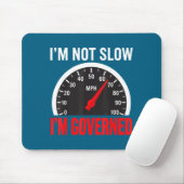 I'm Governed Speed Limiter Funny Trucker Truck Dri Mousepad (Mit Mouse)