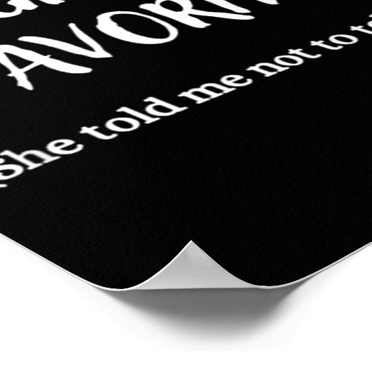 I'm Gram's Favorite -  Poster (Ecke)