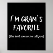 I'm Gram's Favorite -  Poster (Vorne)