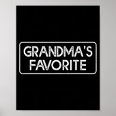 I'm Grandma's Favorite Funny Grandson Granddaughte Poster (Vorne)