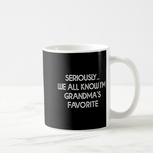 I'm Grandma's Favorite Grandson Granddaughter Humo Kaffeetasse (Rechts)