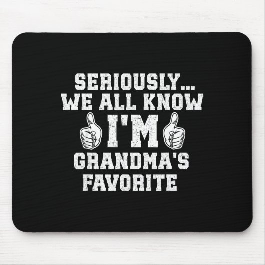I'm Grandma's Favorite Grandson Granddaughter Humo Mousepad (Vorne)