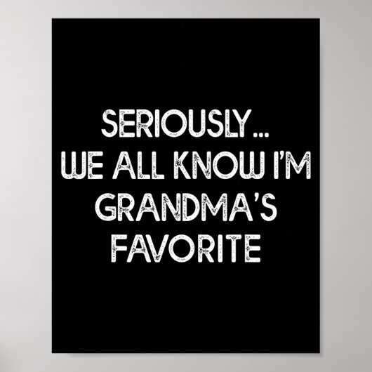 I'm Grandma's Favorite Grandson Granddaughter Humo Poster (Vorne)